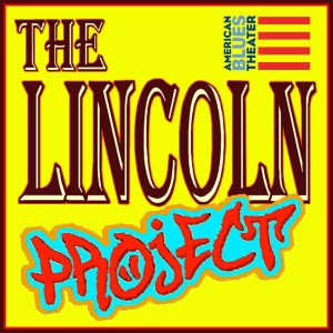 The Lincoln Project American Blues Theater