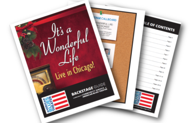 Backstage Guide for IT’S A WONDERFUL LIFE: LIVE IN CHICAGO!