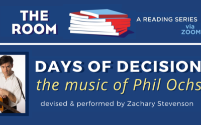 DAYS OF DECISION – the music of Phil Ochs