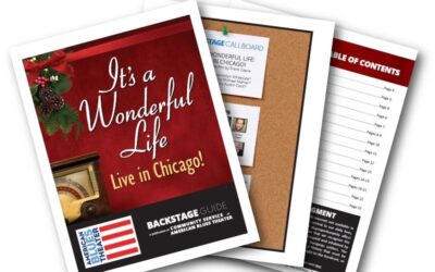Backstage Guide for IT’S A WONDERFUL LIFE: LIVE IN CHICAGO! & Additional Resources