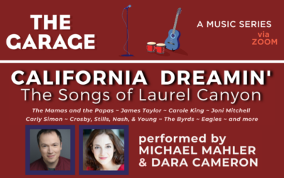 CALIFORNIA DREAMIN’ – The Songs of Laurel Canyon