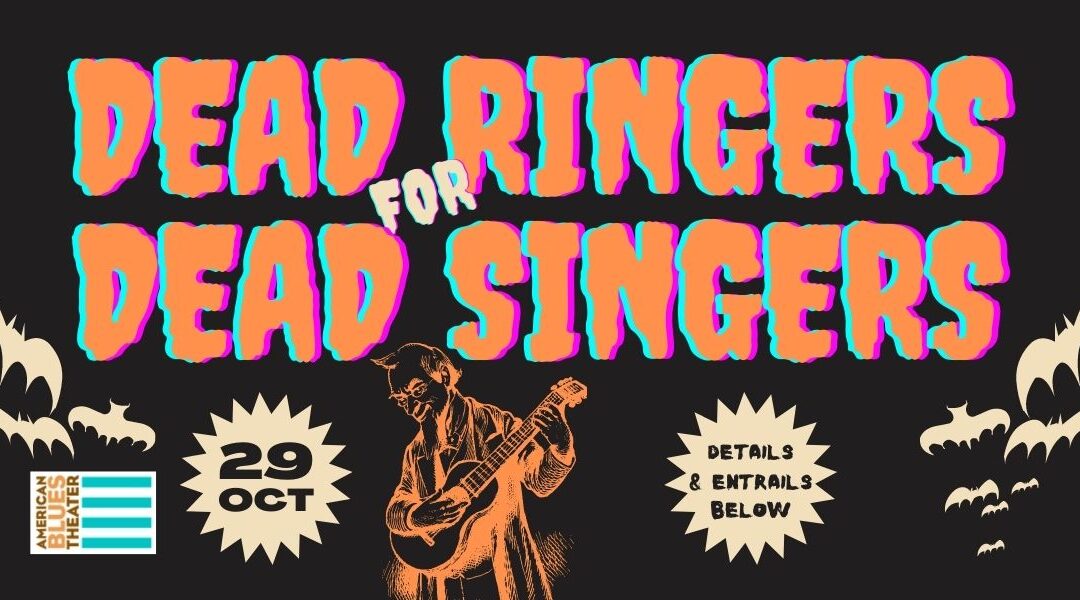 2021 Dead Ringers for Dead Singers