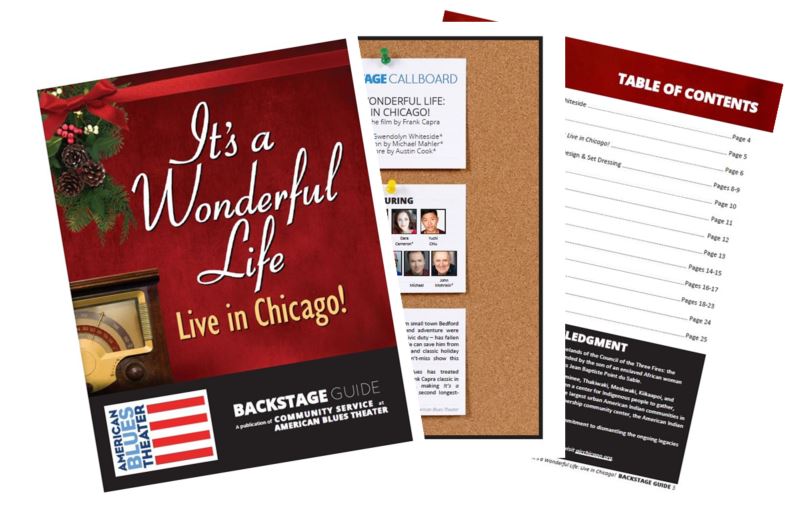 Backstage Guide for IT’S A WONDERFUL LIFE: LIVE IN CHICAGO! & Additional Resources