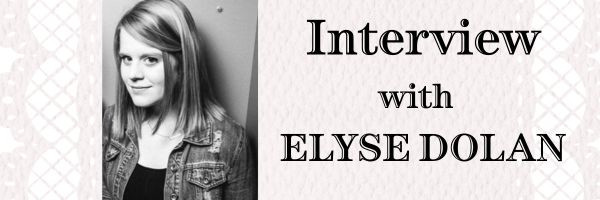 Interview with Elyse Dolan